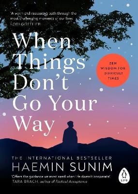 Haemin Sunim: When Things Don t Go Your Way [2025] paperback Sale