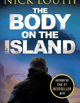 Nick Louth: The Body on the Island [2020] paperback on Sale