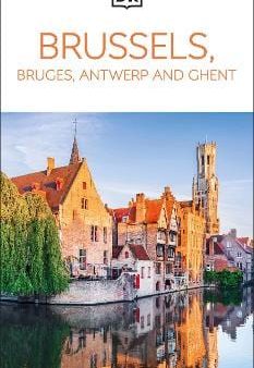 DK Travel: DK Brussels, Bruges, Antwerp and Ghent [2025] paperback on Sale