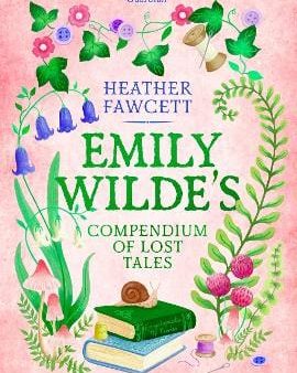 Heather Fawcett: Emily Wilde s Compendium of Lost Tales [2025] paperback Online