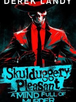 Derek Landy: Skulduggery Pleasant (16) - A Mind Full of Murder [2025] paperback Cheap