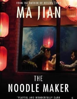 Ma Jian: The Noodle Maker [2005] paperback Online now