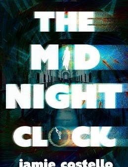 Jamie Costello: The Midnight Clock [2024] paperback Online