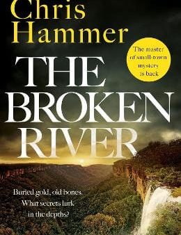 Chris Hammer: The Broken River [2025] paperback Online Hot Sale