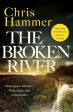 Chris Hammer: The Broken River [2025] paperback Online Hot Sale