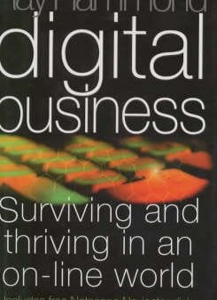 Digital Business: Surviving and Thriving in an On-line World Cheap