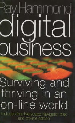 Digital Business: Surviving and Thriving in an On-line World Cheap