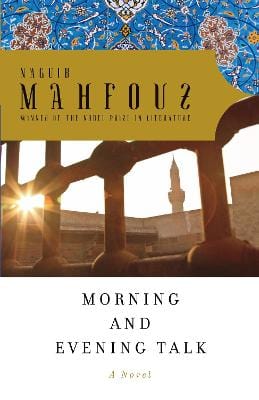 Naguib Mahfouz: Morning and Evening Talk [2009] paperback Online Hot Sale