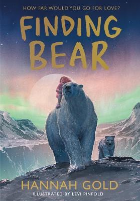 Illustrated by Levi Pinfold Hannah Gold: Finding Bear [2025] paperback Discount