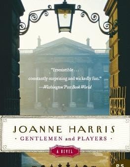 Joanne Harris: Gentlemen and Players [2006] paperback For Sale