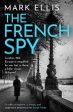 Mark Ellis: The French Spy [2023] paperback For Sale