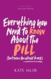 Kate Muir: Everything You Need to Know About the Pill (but were too afraid to ask) [2025] paperback Sale