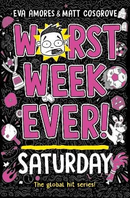 Matt Cosgrove: Worst Week Ever! Saturday: Volume 6 [2025] paperback Online now