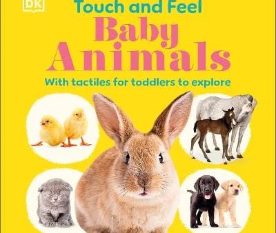 Dk: Touch and Feel Baby Animals [2025] For Cheap